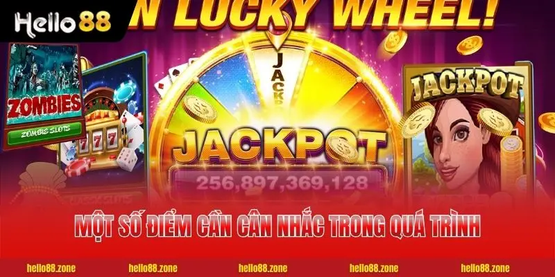 Một số điểm cần cân nhắc trong quá trình dùng mẹo chơi nổ hũ