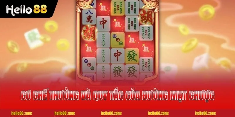 Cơ chế thưởng và quy tắc của đường mạt chược