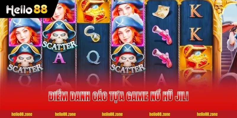 Điểm danh các tựa game nổ hũ JILI được yêu thích