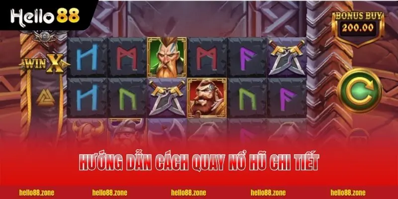 Hướng dẫn cách quay nổ hũ chi tiết và chuẩn nhất