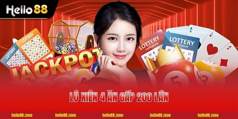 Lô xiên 4 ăn gấp 200 lần