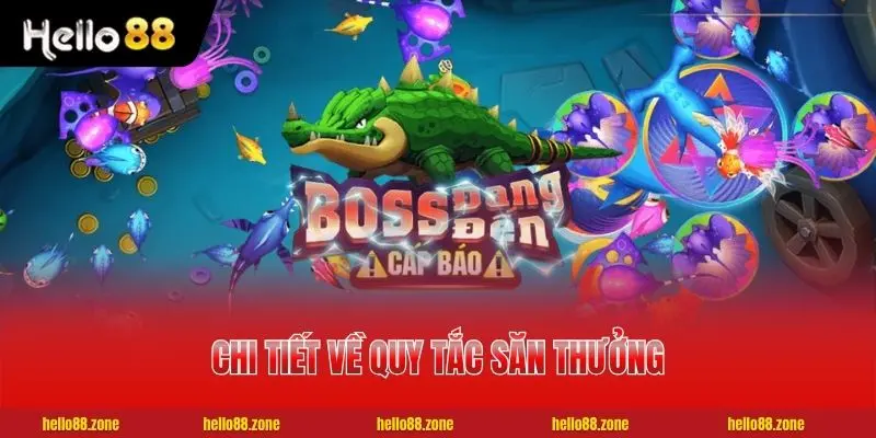 Chi tiết về quy tắc săn thưởng trong siêu phẩm bắn cá thần rồng