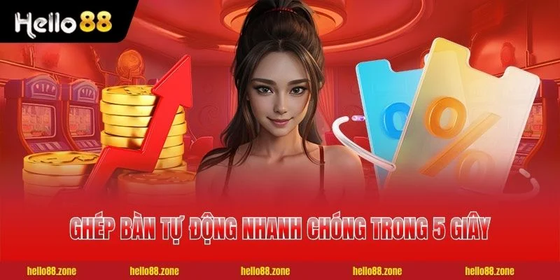 Tính năng ghép bàn tự động nhanh chóng trong 5 giây