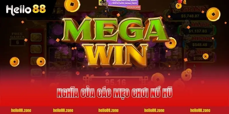 Ý nghĩa của các mẹo chơi nổ hũ đối với người chơi